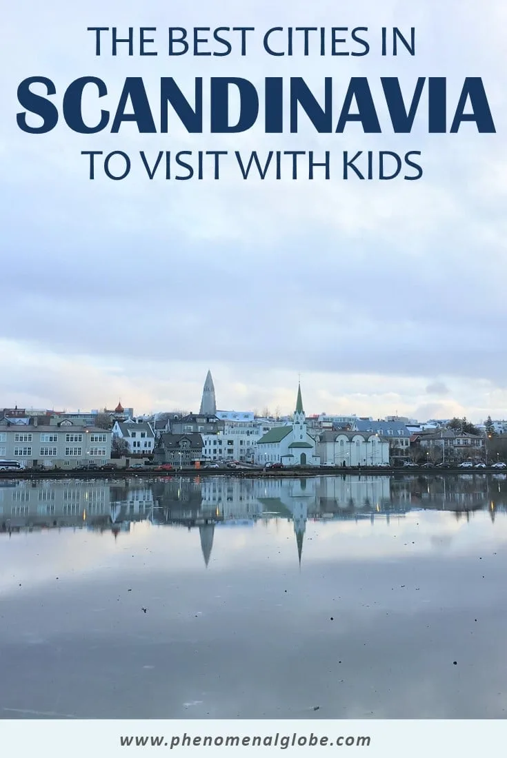 Are you planning a city trip to Scandinavia with your family? Check out these 7 great cities to visit with kids! Read up on the best kid-friendly activities, places to visit and family friendly hotels in these vibrant cities in Norway, Sweden, Denmark, Finland and Iceland! #familytravel #scandinavia #citytrip