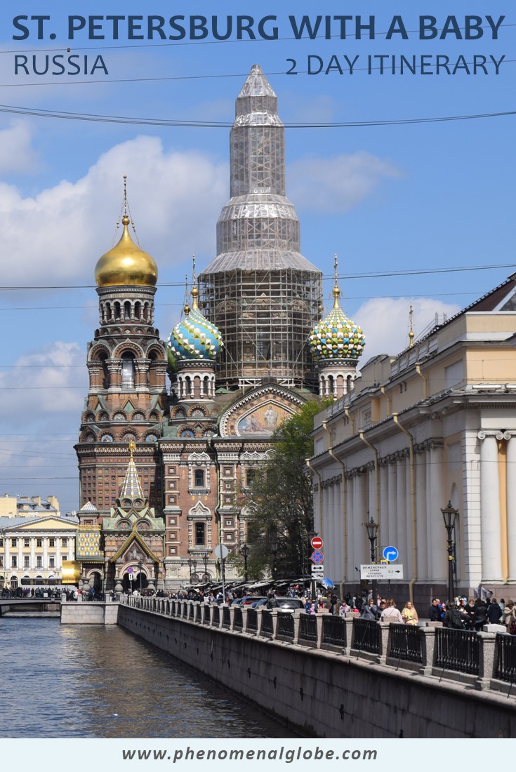 A 2-day family friendly itinerary for St. Petersburg, Russia. Check out which places not to miss when in St. Petersburg and all the other important stuff you need to know when visiting St. Petersburg with a baby. #StPetersburg #Russia #FamilyTravel