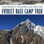 The perfect tried and tested packing list for hiking to Everest Base Camp. Including downloadable checklist + tips & tricks to save money while on the trek. #EBC #Nepal #PackingList