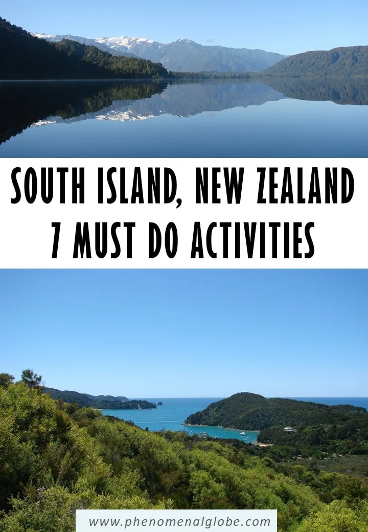 Looking for the most beautiful New Zealand South Island must see locations? Read about  7 awesome South Island activities you can't miss on your NZ trip! #NewZealand #SouthIsland #Travel