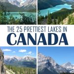 Looking for the most beautiful lakes in Canada? Click here to see 25 of the prettiest lakes in Canada, including Moraine Lake and Lake Louise but also lesser-known lakes such as the Grassi Lakes and Canisbay Lake | Beautiful Canadian Lakes | Best Lakes in Canada | #Canada #travelinspiration #lakes