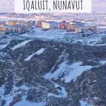 things-to-do-in-Iqaluit-Nunavut-phenomenalglobe.com