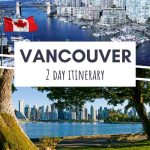 the-perfect-2-day-vancouver-itinerary-phenomenalglobe (1)