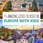 best-cities-in-europe-with-kids-phenomenalglobe.com