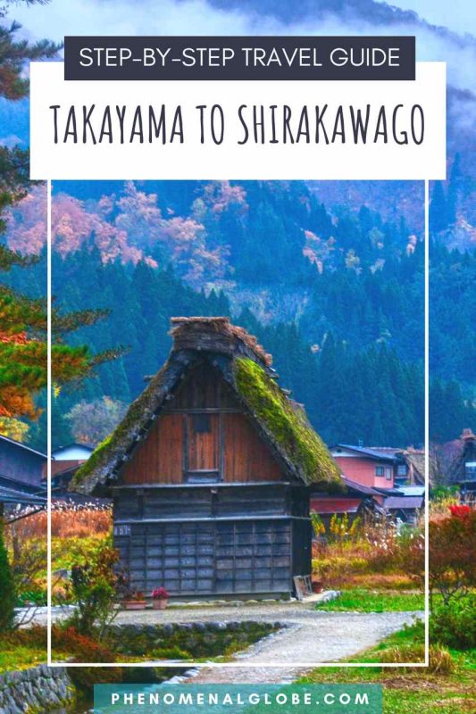 epic-guide-on-how-to-travel-from-Takayama-to-Shirakawago-phenomenalglobe.com